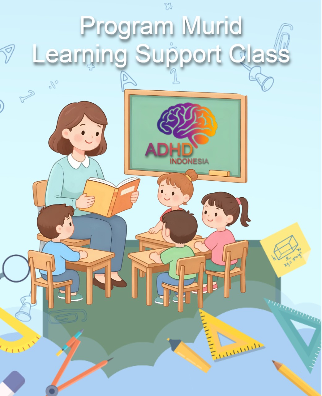 Program ADHD Indonesia Kota Dumai Kelas Pendampingan Belajar (Learning Support Class)